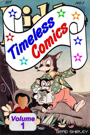 Cover of the book Timeless Comics (Kiddie Kapers) by Pendleton Ward, Kate Leth