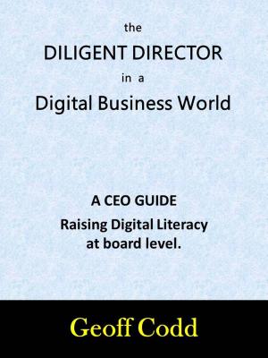 Cover of the book The Diligent Director in a Digital Business World by Mohammed Azizuddin Aamer