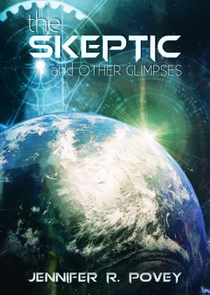 Cover of The Skeptic And Other Glimpses