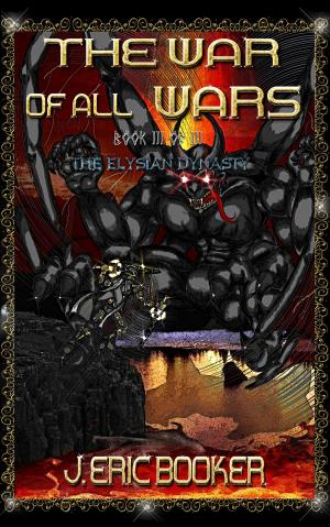 Book cover of Book III of III: The War of all Wars