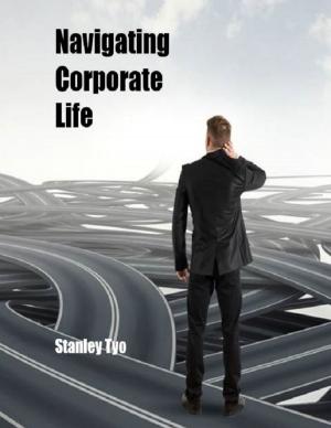Cover of the book Navigating Corporate Life by Catherine Carson