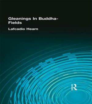 Cover of the book Gleanings In Buddha-Fields by Sylvia McNamara, Gill Moreton