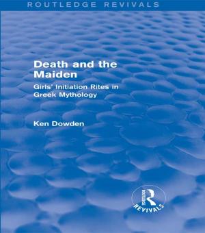 Cover of the book Death and the Maiden (Routledge Revivals) by Thorndike, E L