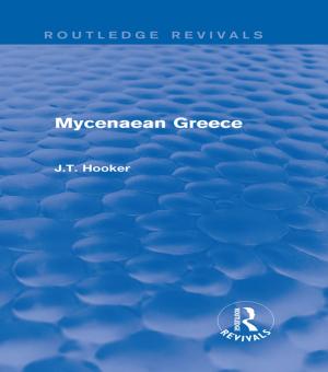 Cover of Mycenaean Greece (Routledge Revivals)