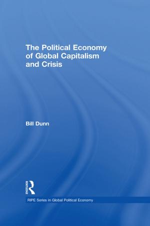 Cover of the book The Political Economy of Global Capitalism and Crisis by Akiko Shimbo