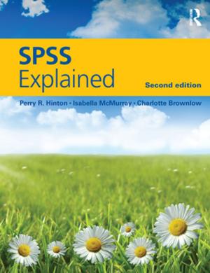 Cover of the book SPSS Explained by Jeroen Aerts, Wouter Botzen, Malcolm Bowman, Piet Dircke, Philip Ward