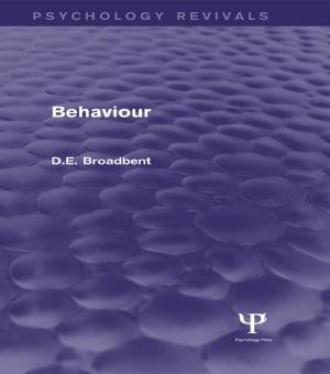 Cover of the book Behaviour (Psychology Revivals) by Baidya Nath Varma