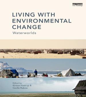 Cover of the book Living with Environmental Change by 