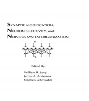 Cover of the book Synaptic Modification, Neuron Selectivity, and Nervous System Organization by William F. Kolarik, Jr.