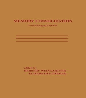 Cover of the book Memory Consolidation by Steven Groarke