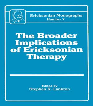 Cover of the book Broader Implications Of Ericksonian Therapy by Tom Mason, Dave Mercer