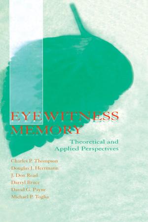 Cover of the book Eyewitness Memory by Greg Kennedy, Harsh V. Pant