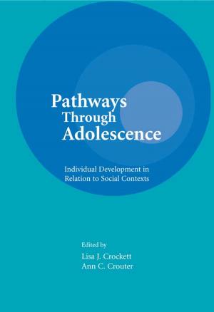 Cover of the book Pathways Through Adolescence by Steven F Bucky, Joanne E Callan, George Stricker