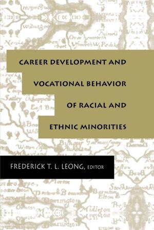 Cover of the book Career Development and Vocational Behavior of Racial and Ethnic Minorities by 