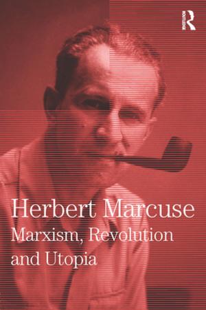 Cover of the book Marxism, Revolution and Utopia by 