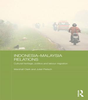 Cover of the book Indonesia-Malaysia Relations by Jon Mills