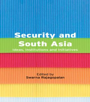 Cover of the book Security and South Asia by Deepak Sarma