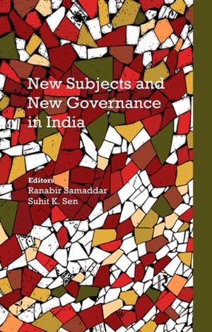 Cover of the book New Subjects and New Governance in India by Riccardo Faucci