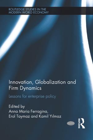Cover of the book Innovation, Globalization and Firm Dynamics by Andrew Gardner