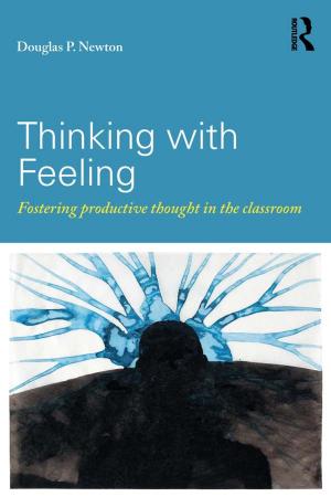 Cover of the book Thinking with Feeling by Proffessor John Burnett, John Burnett