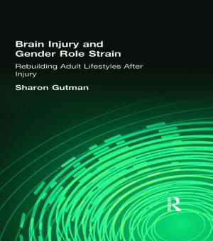 Cover of the book Brain Injury and Gender Role Strain by L.C.B. Seaman