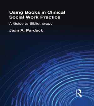 Cover of the book Using Books in Clinical Social Work Practice by James A. Hendler