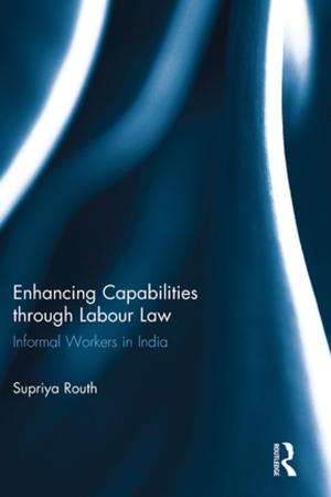 Cover of the book Enhancing Capabilities through Labour Law by Lesley Head