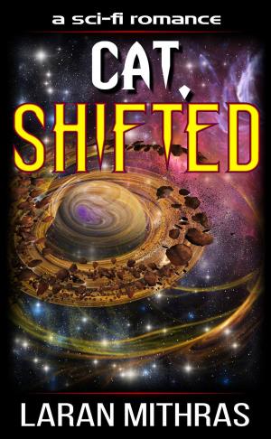 Cover of the book Cat, Shifted by Storm Grant