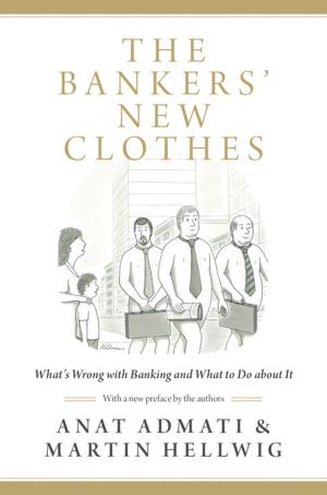 Cover of the book The Bankers' New Clothes by Robert H. Frank