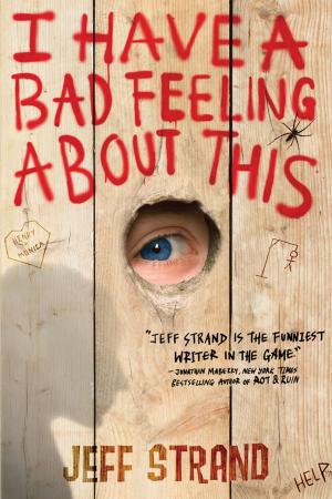 Cover of the book I Have a Bad Feeling About This by Cathie Pelletier
