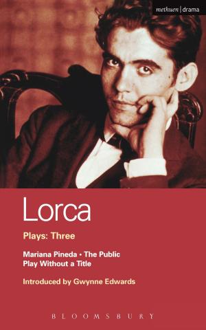 Cover of the book Lorca Plays: 3 by Lotte Hammer, Søren Hammer