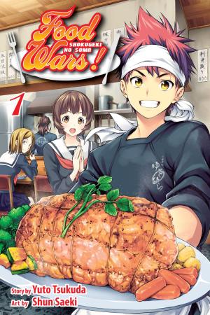 Book cover of Food Wars!: Shokugeki no Soma, Vol. 1