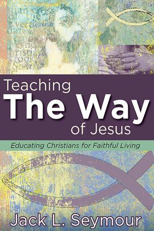 Cover of the book Teaching the Way of Jesus by LeeDell Stickler