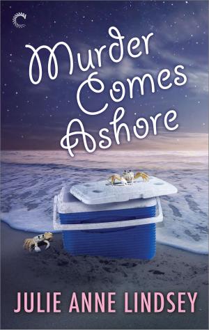 Cover of the book Murder Comes Ashore by Justine Elyot