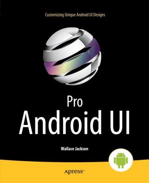 Cover of the book Pro Android UI by Jay Natarajan, Rudi Bruchez, Michael Coles, Scott Shaw, Miguel Cebollero