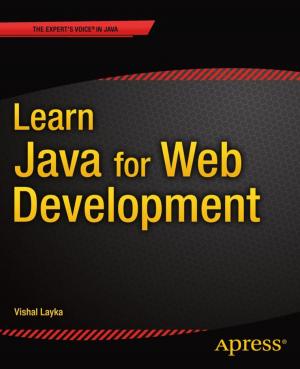 Cover of the book Learn Java for Web Development by Manuel Amunategui, Mehdi Roopaei