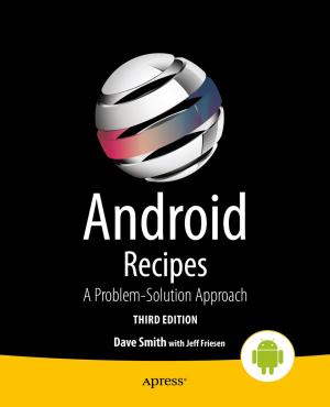 Cover of the book Android Recipes by Jacob Habgood, Nana  Nielsen, Kevin  Crossley, Martin Rijks