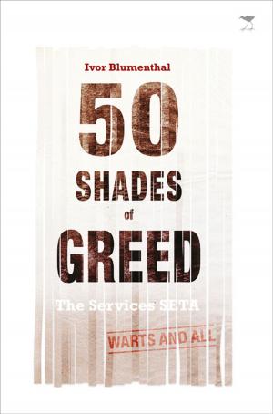 Cover of the book 50 Shades of Greed by David Bristow