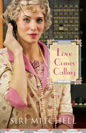 Cover of the book Love Comes Calling by Tracie Peterson, Judith Miller