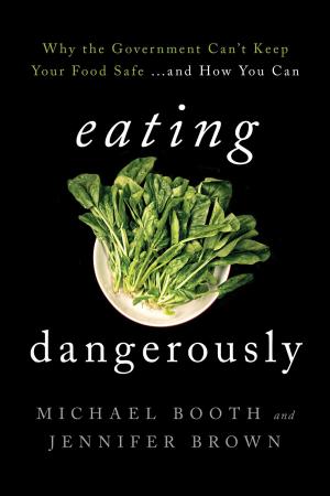 Cover of the book Eating Dangerously by Daniel Rigney