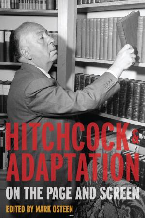 Cover of the book Hitchcock and Adaptation by Tom Baker