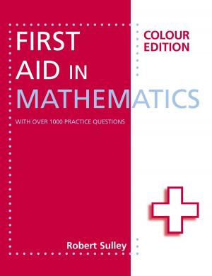 Cover of the book First Aid in Mathematics Colour Edition by Sue Young, Symond Burrows, Michaela Byrne