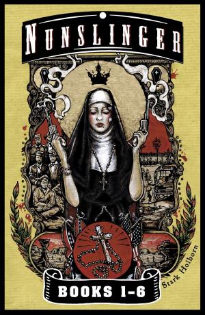 Cover of the book Nunslinger - The First Omnibus by Denise Robins