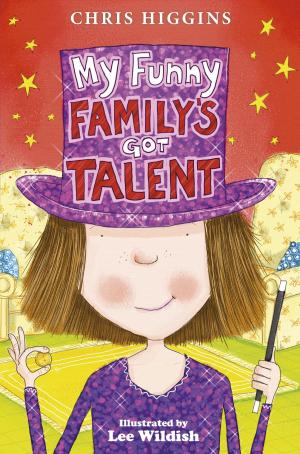 Cover of the book My Funny Family's Got Talent by Jan Burchett, Sara Vogler