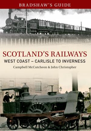 Book cover of Bradshaw's Guide Scotlands Railways West Coast - Carlisle to Inverness