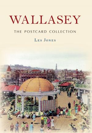 Cover of the book Wallasey The Postcard Collection by Nick Robins