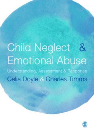 Cover of the book Child Neglect and Emotional Abuse by Larry B. Christensen, Robert Burke Johnson