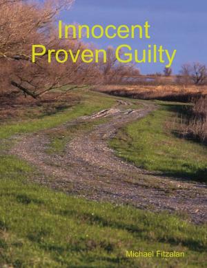 Cover of the book Innocent Proven Guilty by Mercy Mutamiri