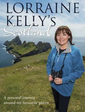 bigCover of the book Lorraine Kelly's Scotland by 