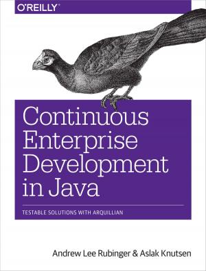 Cover of the book Continuous Enterprise Development in Java by O'Reilly Radar Team